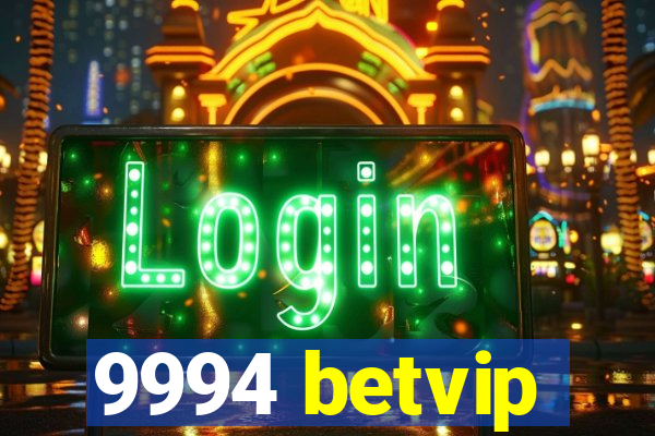 9994 betvip